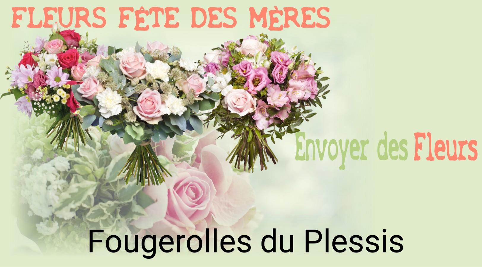 Bouquet de Fête des Mères livré à Fougerolles-du-Plessis